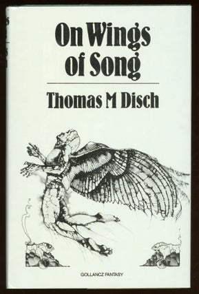 #157347) ON WINGS OF SONG. Thomas M. Disch