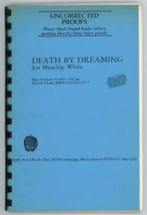 #157375) DEATH BY DREAMING. Jon Manchip White