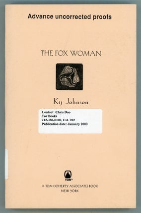 #157393) THE FOX WOMAN. Kij Johnson