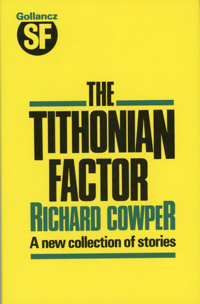 (#1574) THE TITHONIAN FACTOR AND OTHER STORIES. Richard Cowper, John Middleton Murry.