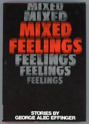 #157404) MIXED FEELINGS: SHORT STORIES. George Alec Effinger