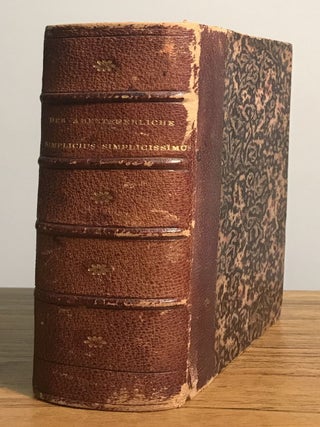 #157420) DER ABENTEUERLICHE SIMPLICIUS SIMPLICISSIMUS. DAS IST: AUSFÜHRLICHE UNERDICHTETE UND...
