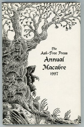 #157431) THE ASH-TREE PRESS ANNUAL MACABRE 1997. Jack Adrian