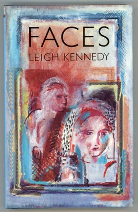 #157471) FACES. Leigh Kennedy