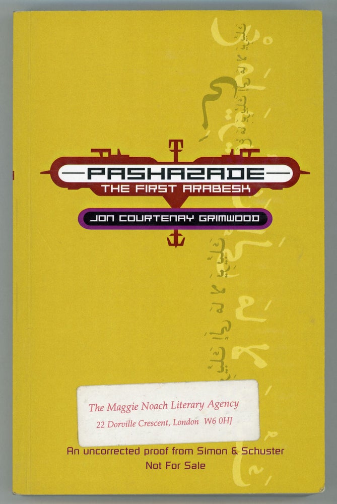 (#157490) PASHAZADE: THE FIRST ARABESK. Jon Courtenay Grimwood.