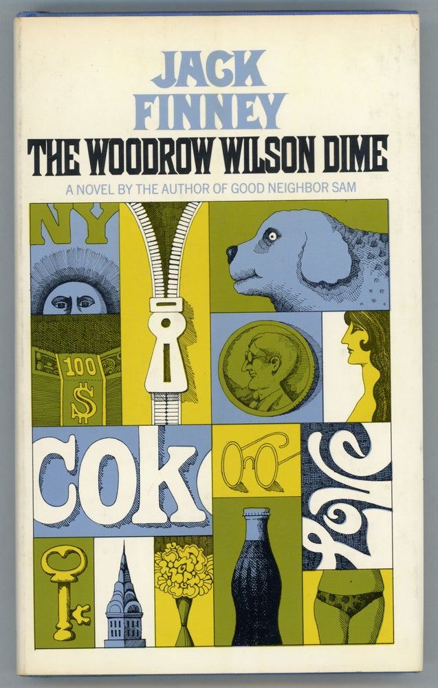 (#157544) THE WOODROW WILSON DIME. Jack Finney, Walter Braden Finney.