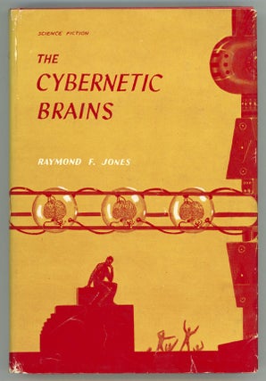 #157548) THE CYBERNETIC BRAINS. Raymond F. Jones