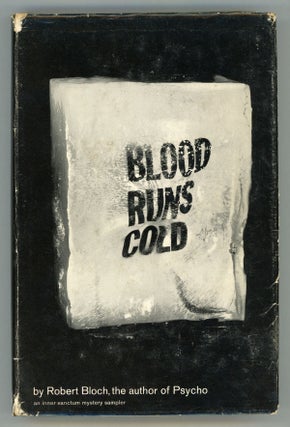 #157598) BLOOD RUNS COLD. Robert Bloch