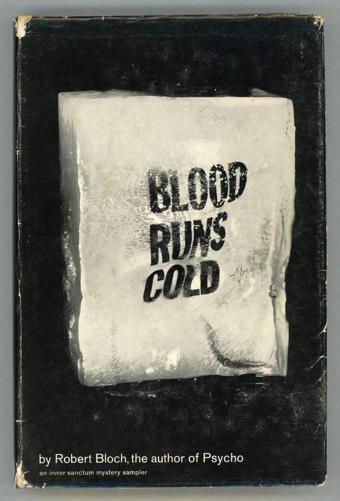 (#157598) BLOOD RUNS COLD. Robert Bloch.