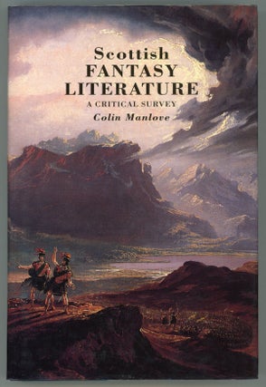 #157668) SCOTTISH FANTASY LITERATURE: A CRITICAL STUDY. Colin Manlove, Nicholas