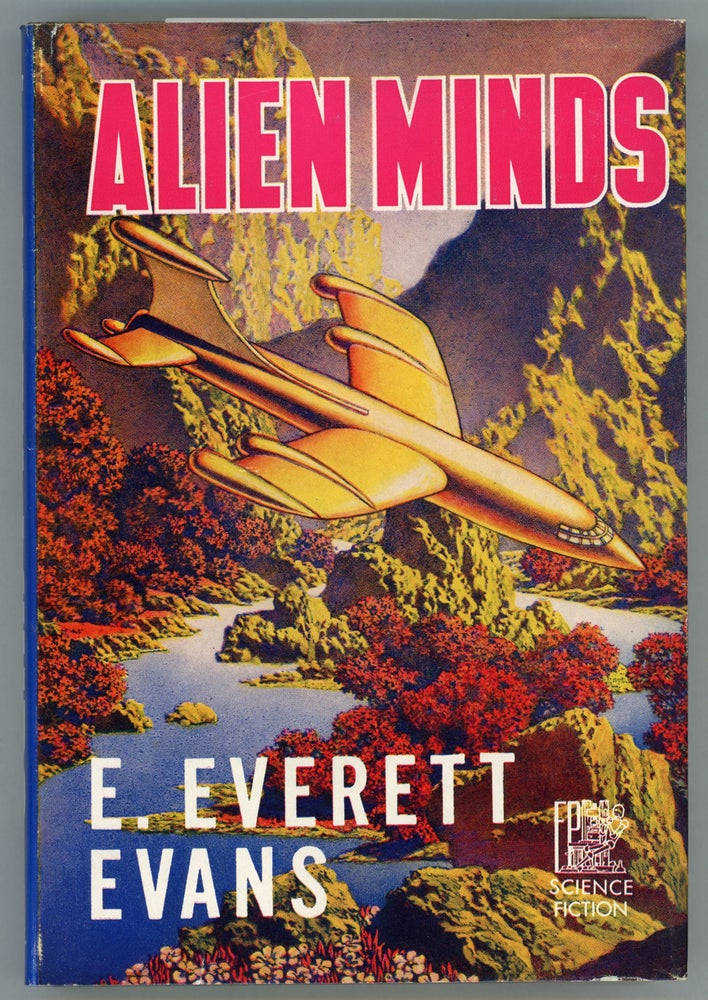 (#157727) ALIEN MINDS. E. Everett Evans.