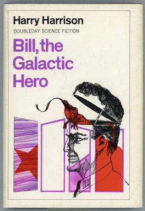 #157749) BILL, THE GALACTIC HERO. Harry Harrison