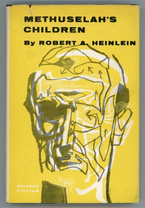 #157753) METHUSELAH'S CHILDREN. Robert A. Heinlein