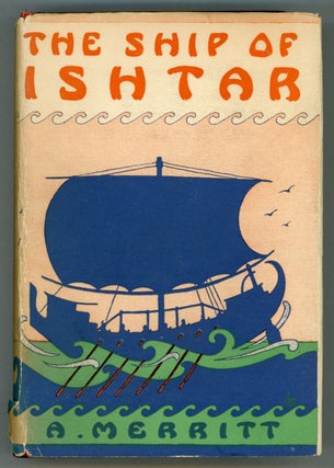 #157786) THE SHIP OF ISHTAR. Merritt