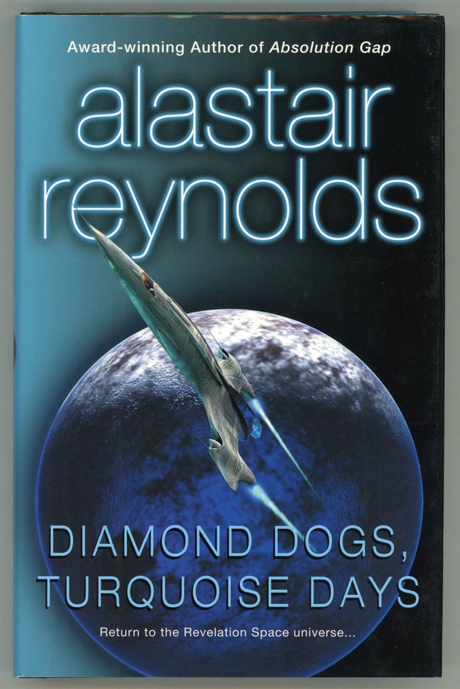 (#157806) DIAMOND DOGS, TURQUOISE DAYS. Alastair Reynolds.
