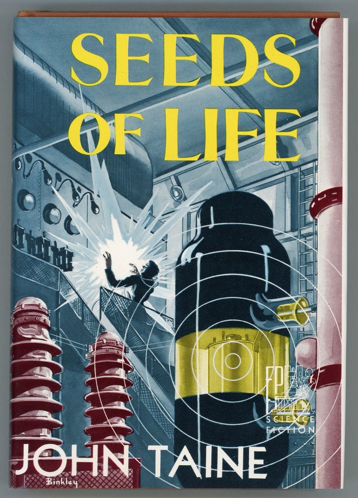 (#157851) SEEDS OF LIFE. John Taine, Eric Temple Bell.