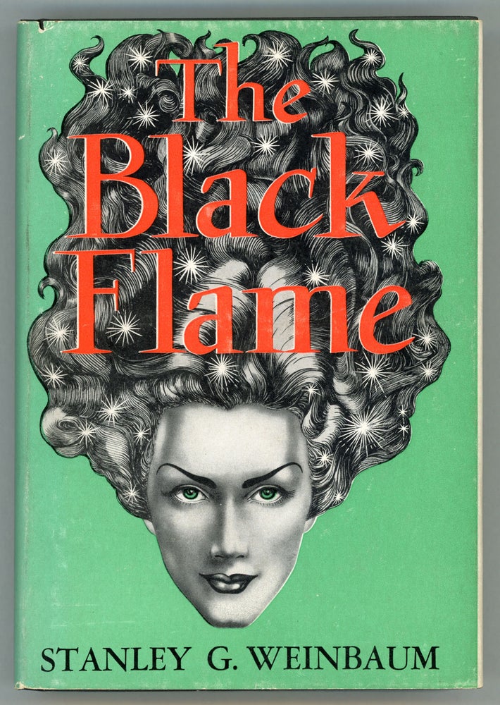 (#157876) THE BLACK FLAME. Stanley G. Weinbaum.