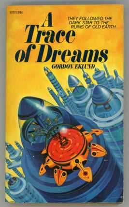 #157918) A TRACE OF DREAMS. Gordon Eklund