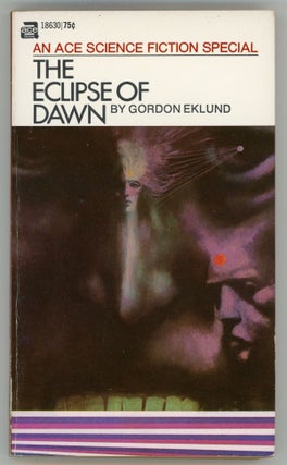 #157958) THE ECLIPSE OF DAWN. Gordon Eklund