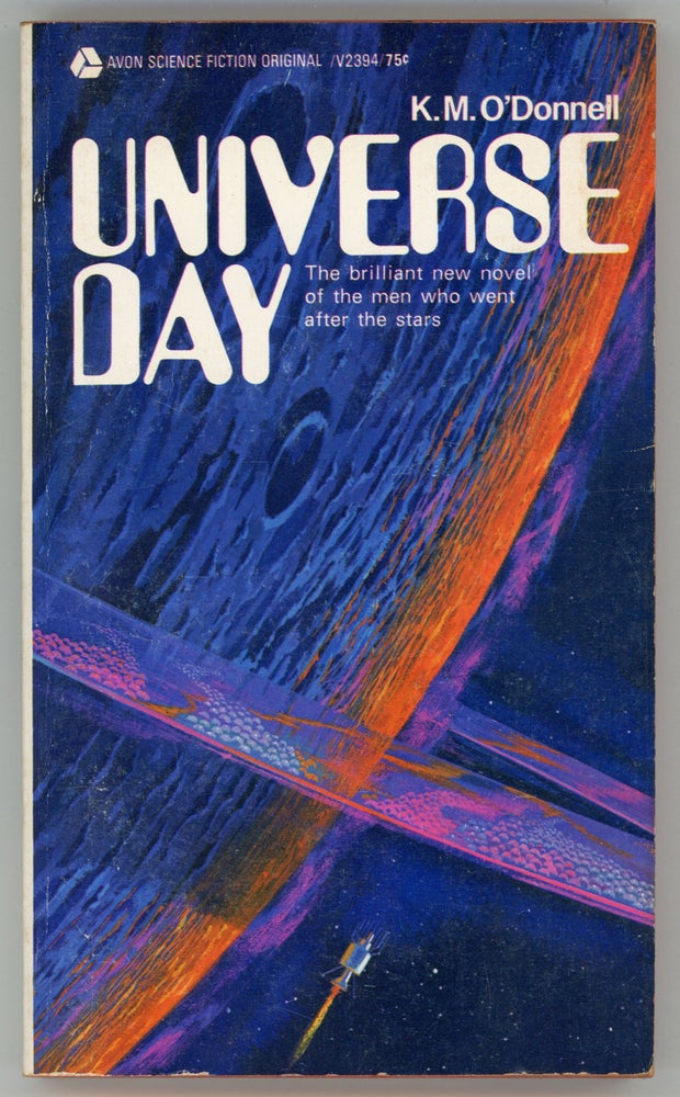 (#157974) UNIVERSE DAY [by] K. M. O'Donnell [pseudonym]. Barry N. Malzberg, "K. M. O'Donnell."