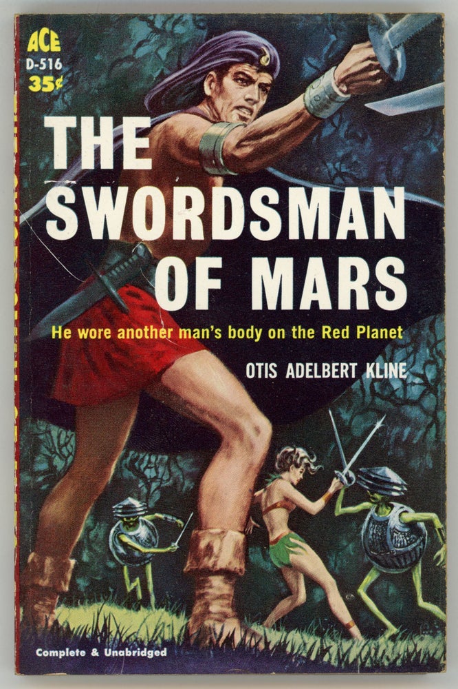 (#157979) THE SWORDSMAN OF MARS. Otis Adelbert Kline.