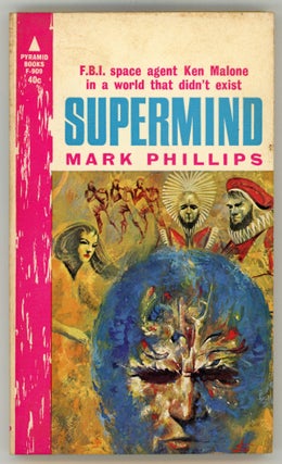 #157994) SUPERMIND ... by Mark Phillips [pseudonym]. Randall Garrett, Larry M. Harris, "Mark...