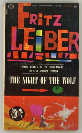 #158004) THE NIGHT OF THE WOLF. Fritz Leiber