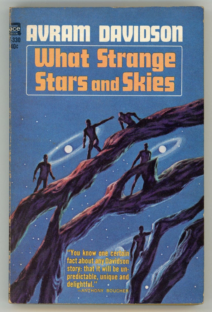 (#158010) WHAT STRANGE STARS AND SKIES. Avram Davidson.