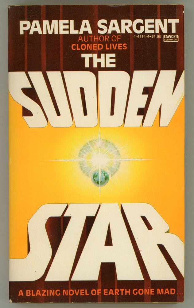 (#158024) THE SUDDEN STAR. Pamela Sargent.