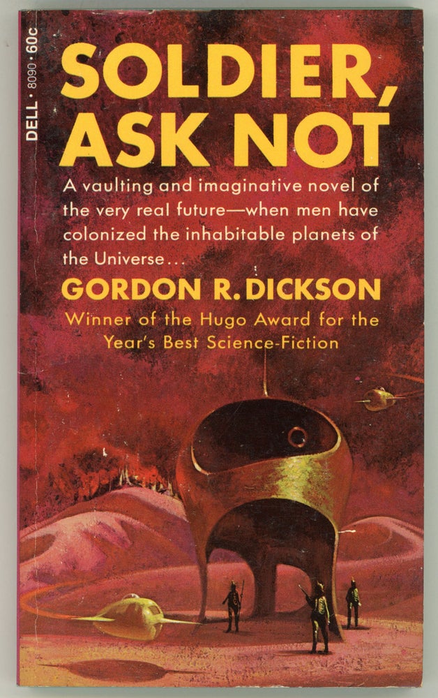 (#158094) SOLDIER, ASK NOT. Gordon Dickson.