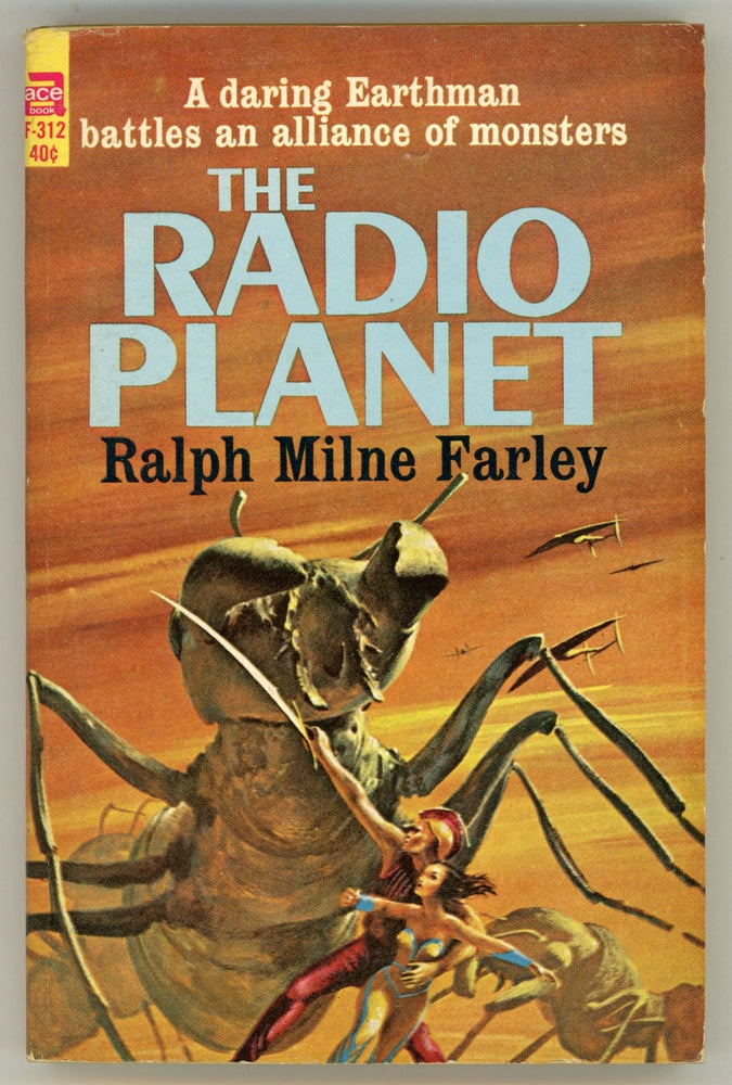(#158142) THE RADIO PLANET. Ralph Milne Farley, Roger Sherman Hoar.
