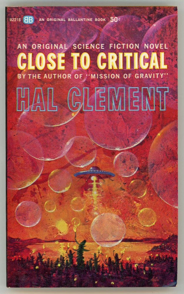 (#158145) CLOSE TO CRITICAL. Hal Clement, Harry Clement Stubbs.