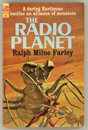#158146) THE RADIO PLANET. Ralph Milne Farley, Roger Sherman Hoar