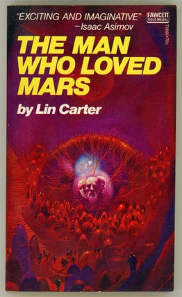 #158150) THE MAN WHO LOVED MARS. Lin Carter
