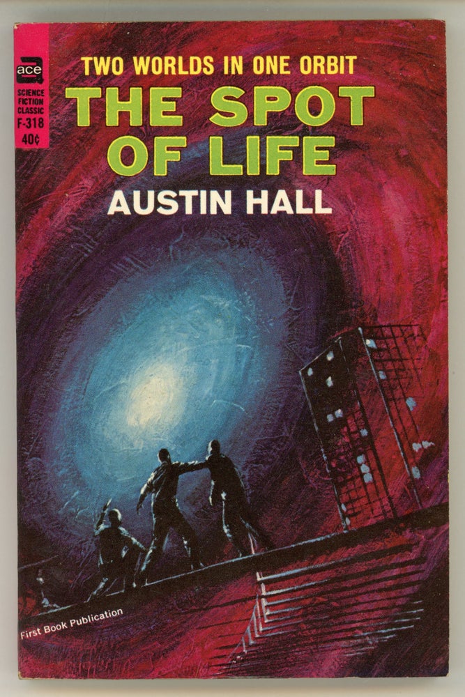 (#158163) THE SPOT OF LIFE. Austin Hall.