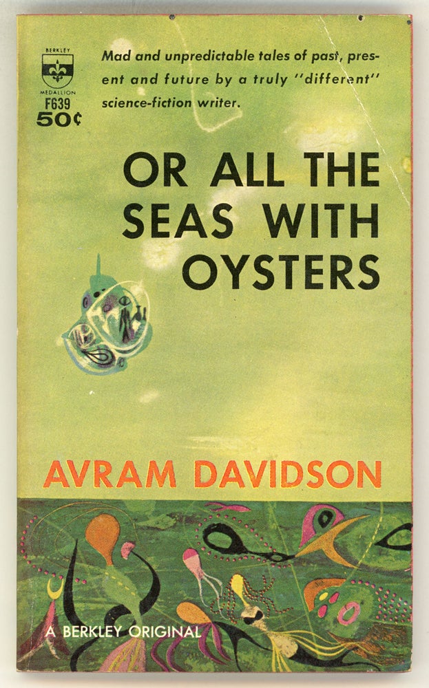 (#158166) OR ALL THE SEAS WITH OYSTERS. Avram Davidson.