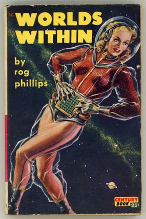 #158194) WORLDS WITHIN by Rog Phillips [pseudonym]. Roger Phillips Graham, "Rog Phillips."