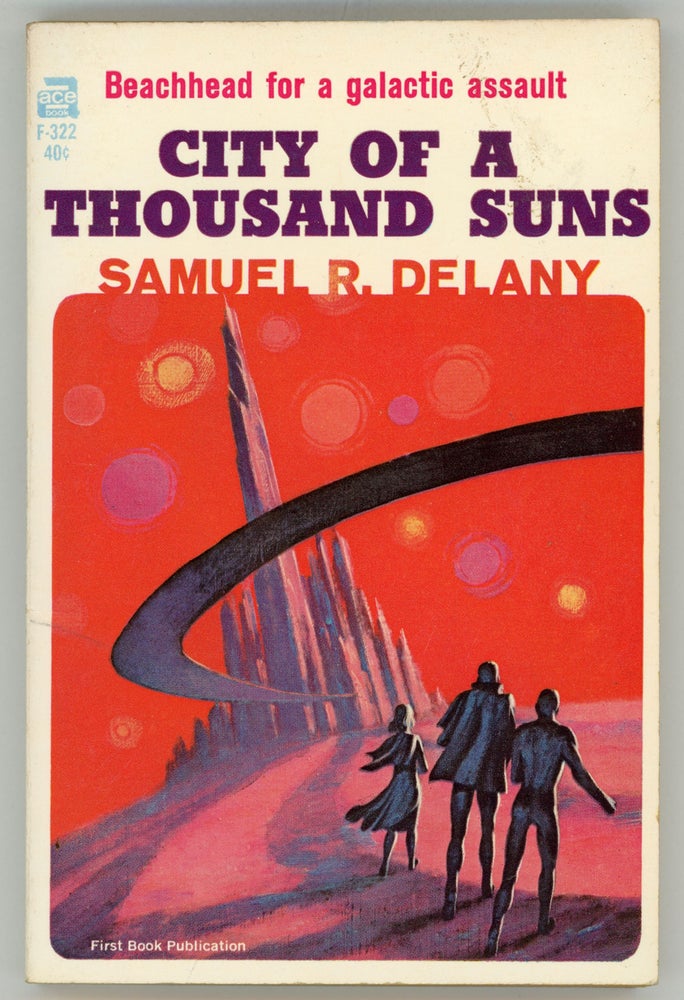 (#158239) CITY OF A THOUSAND SUNS. Samuel R. Delany.