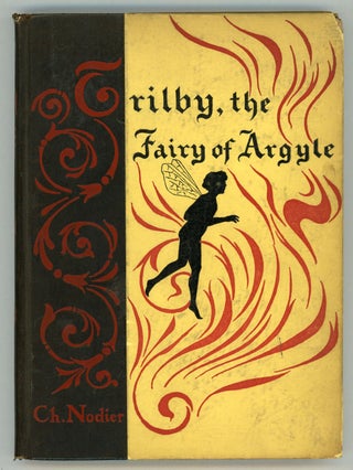 #158244) TRILBY, THE FAIRY OF ARGYLE ... Translation and Introduction by Nathan Haskell Dole....