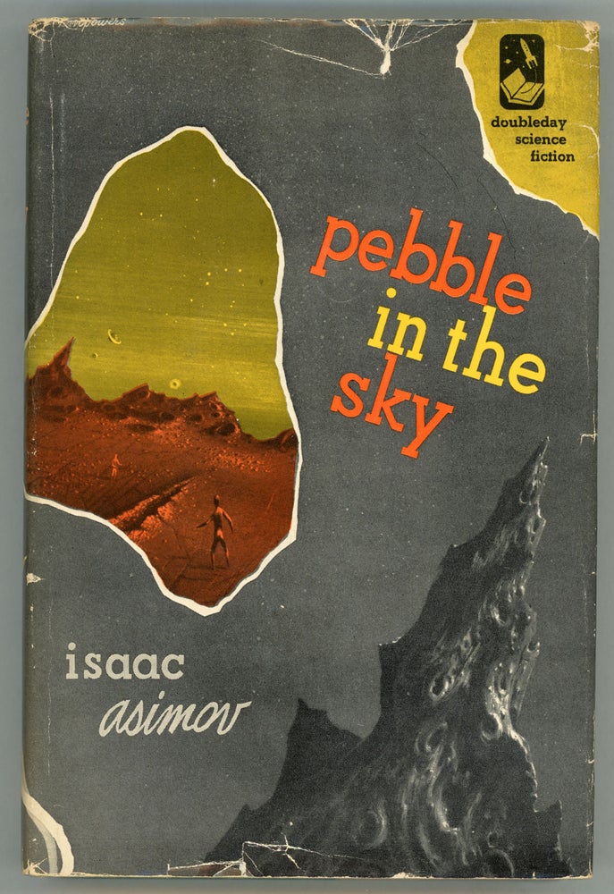 (#158275) PEBBLE IN THE SKY. Isaac Asimov.