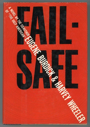 #158286) FAIL-SAFE. Eugene Burdick, Harvey Wheeler