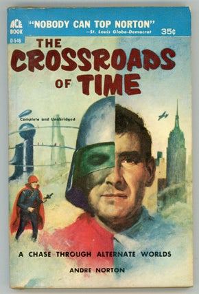 #158299) THE CROSSROADS OF TIME. Andre Norton