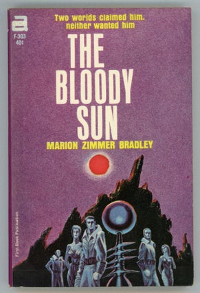 #158305) THE BLOODY SUN. Marion Zimmer Bradley