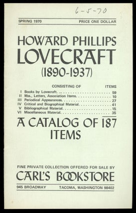 #158355) HOWARD PHILLIPS LOVECRAFT (1890-1937) ... A CATALOG OF 187 ITEMS. Howard Phillips...
