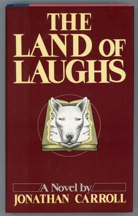 #158365) THE LAND OF LAUGHS. Jonathan Carroll
