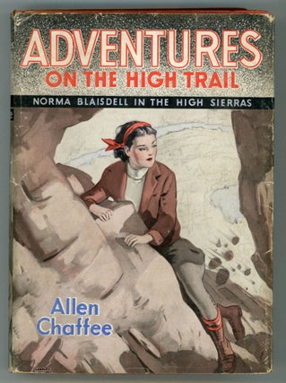 #158405) Adventures on the high trail: Norma Blaisdell in the High Sierras. ALLEN CHAFFEE
