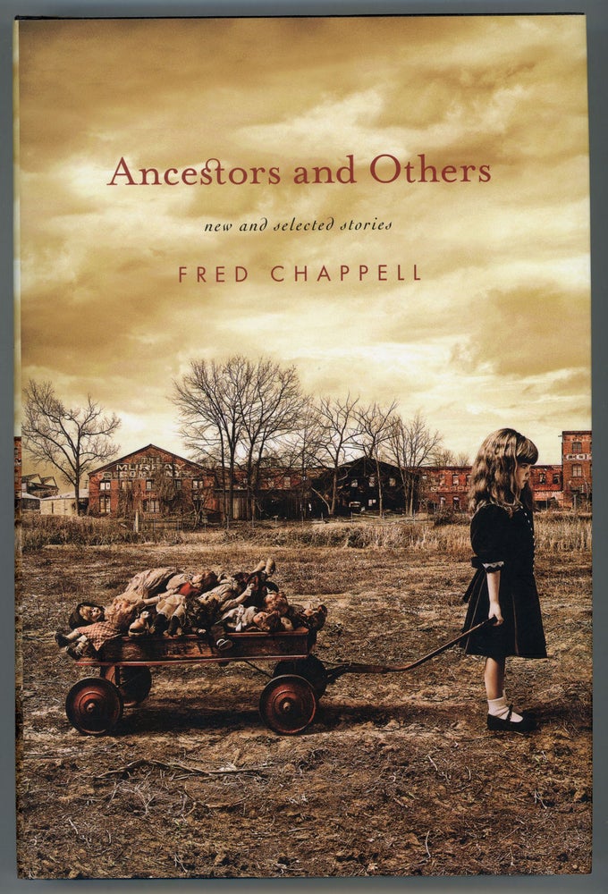 (#158436) ANCESTORS AND OTHERS. Fred Chappell.