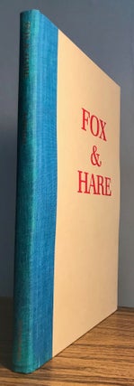 #158488) FOX & HARE: THE STORY OF A FRIDAY EVENING. Chester Anderson