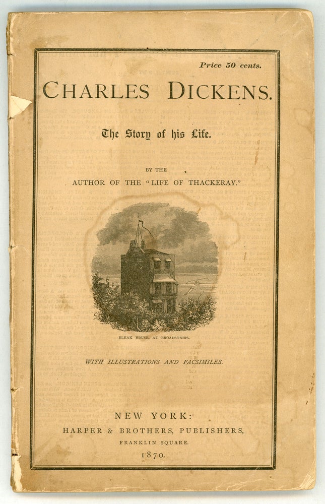 (#158490) CHARLES DICKENS. THE STORY OF HIS LIFE. By the Author of the "Life of Thackeray." With Illustrations and Facsimiles. Charles Dickens, probably John Camden Hotten, Henry Thomas Travener.