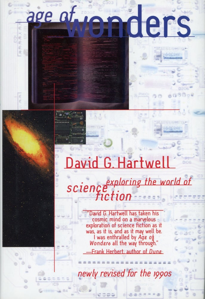 (#158611) AGE OF WONDERS: EXPLORING THE WORLD OF SCIENCE FICTION. David G. Hartwell.